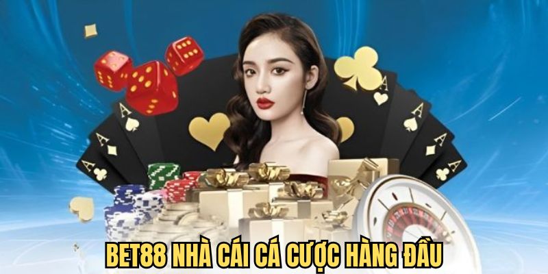 Thương hiệu Bet88 uy tín thuộc top đầu Châu Á